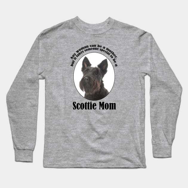 Scottie Mom Long Sleeve T-Shirt by You Had Me At Woof